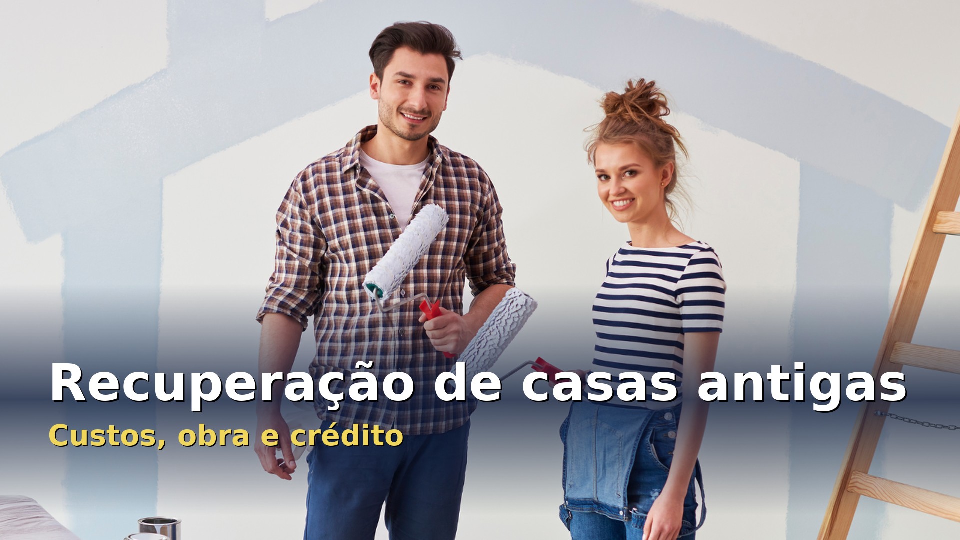 Casal a pintar a casa durante a recuperação de uma casa antiga
