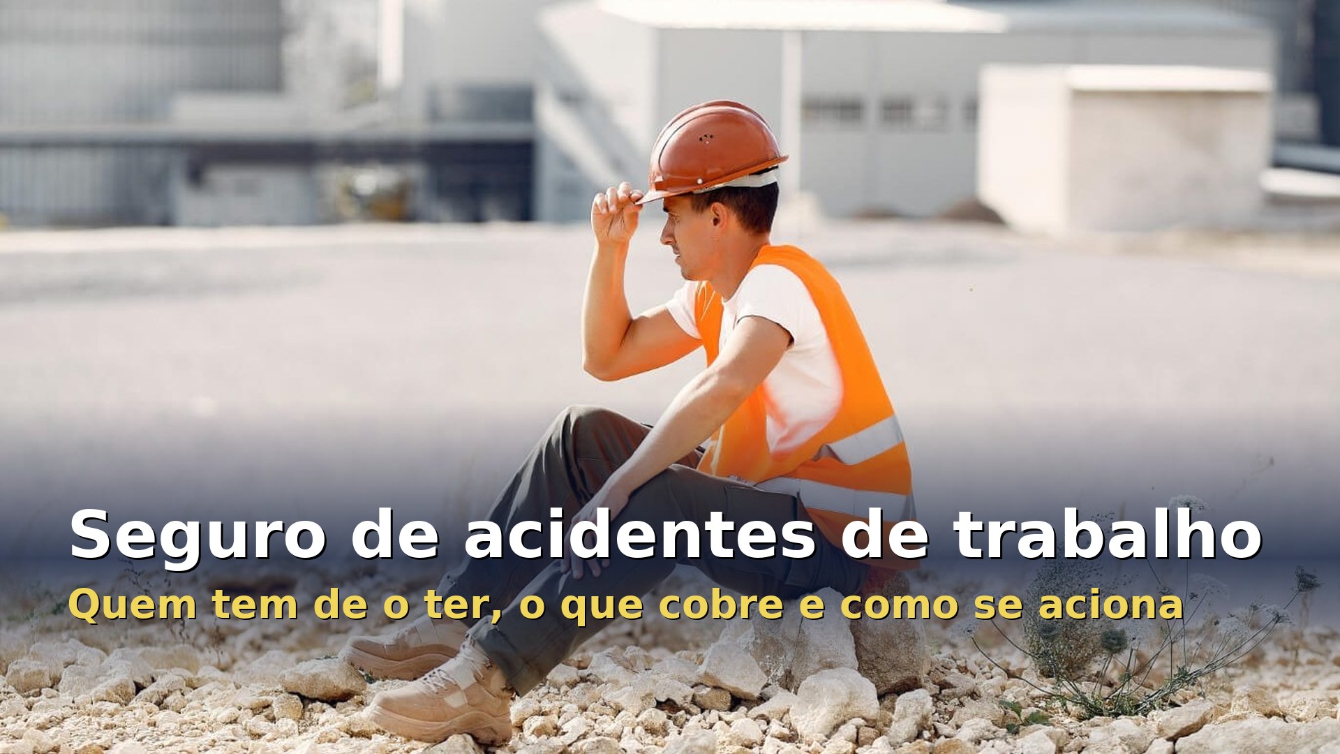 Seguro de acidentes de trabalho: trabalhador no seu posto de trabalho