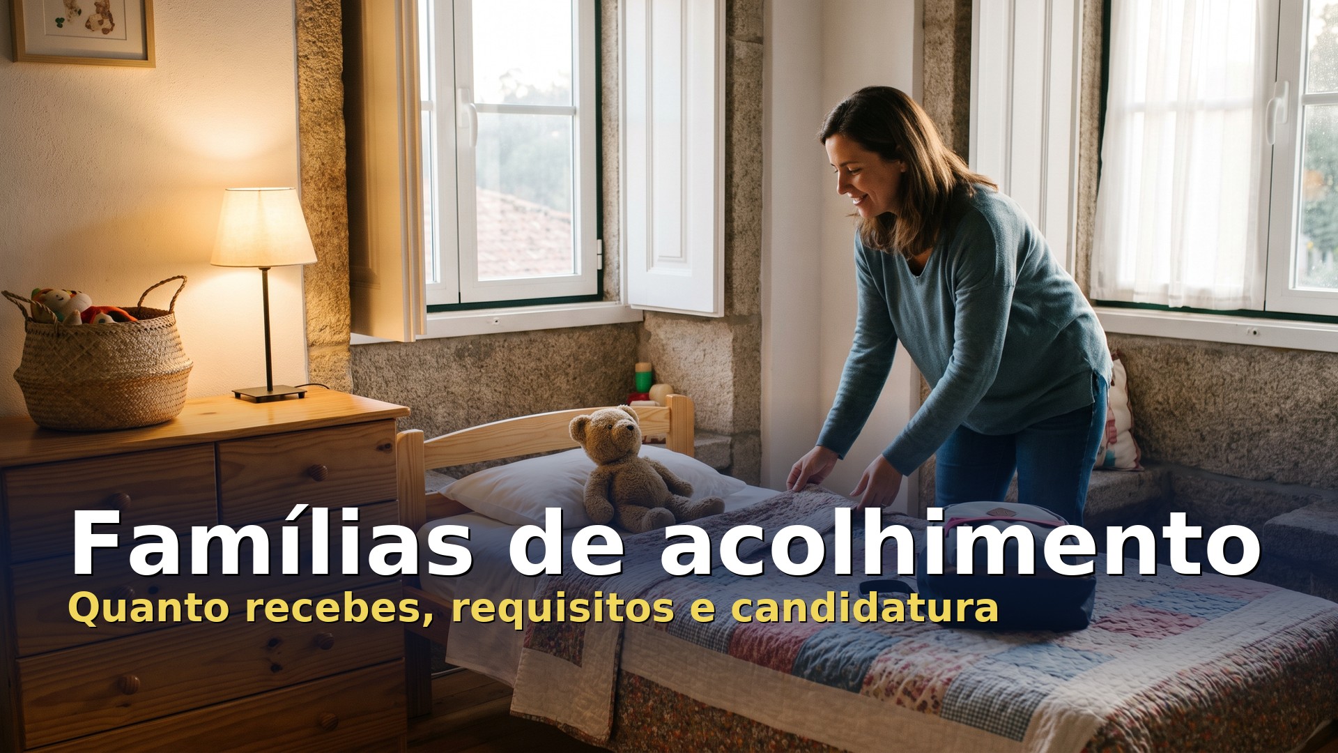 Família de acolhimento: mulher prepara o quarto e a cama para receber uma criança acolhida