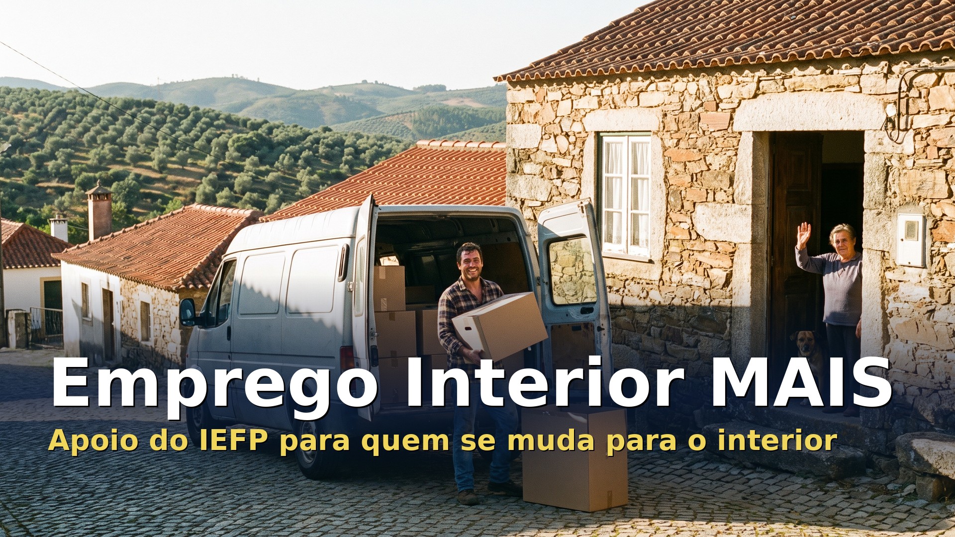 Emprego Interior MAIS: trabalhador descarrega caixas de mudança à porta de uma casa de pedra numa aldeia do interior