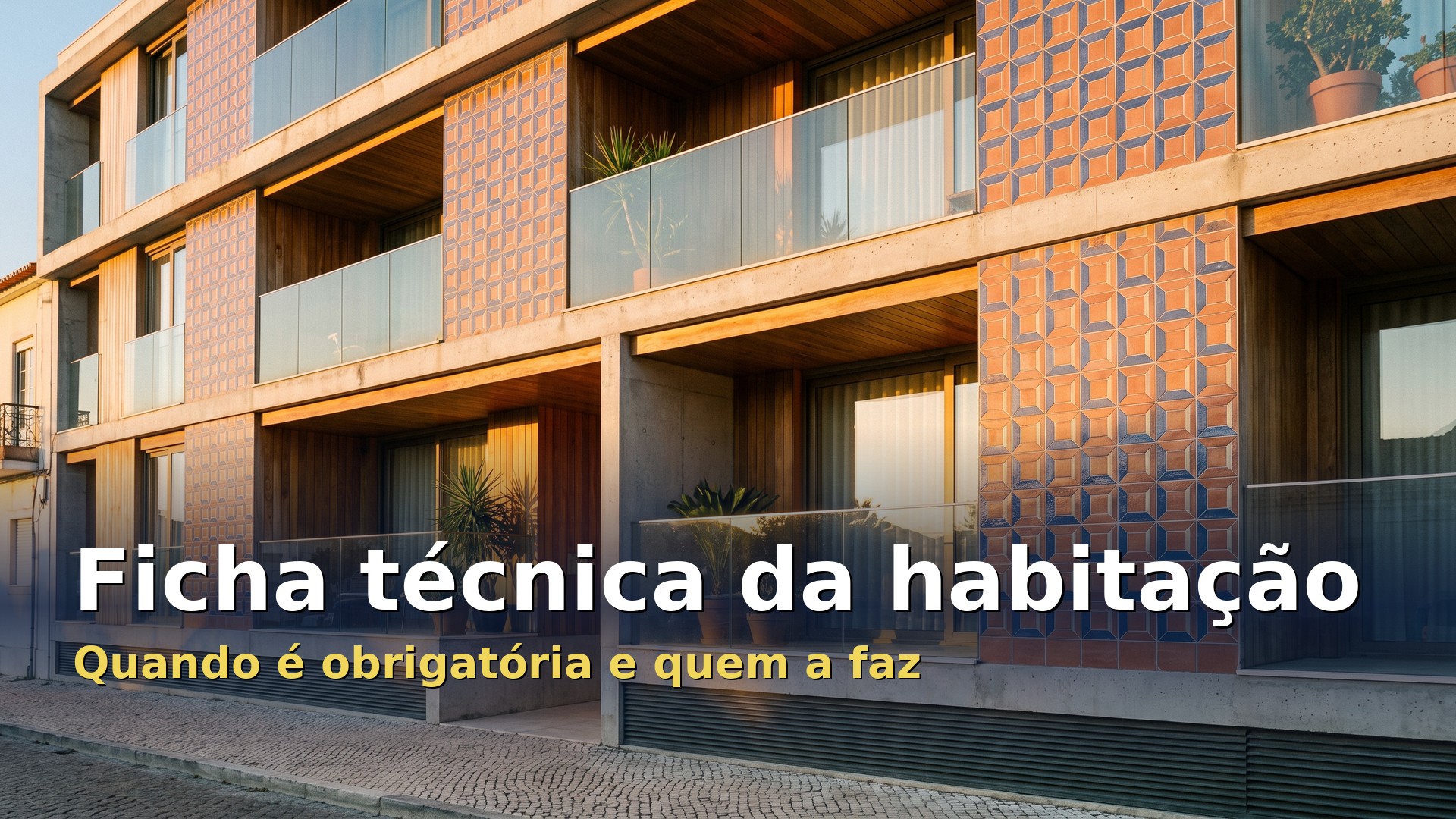 Ficha técnica da habitação: prédio de habitação recente em Portugal