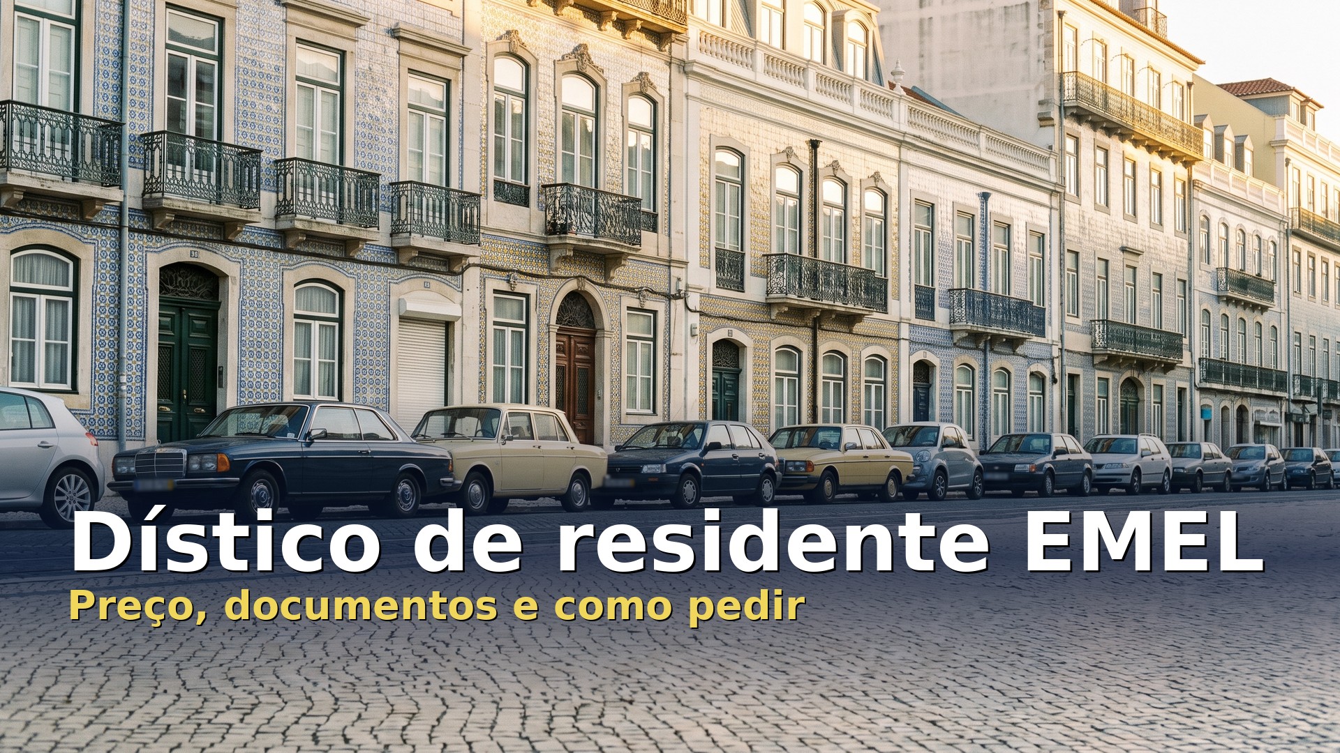 Dístico de residente EMEL em Lisboa: preço, documentos e como pedir